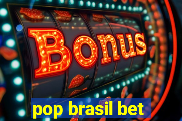 pop brasil bet